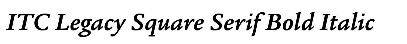 ITC Legacy Square Serif Bold Italic